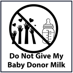 Do not give my baby donor milk (black)