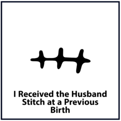 I recieved the husband stitch at a previous birth