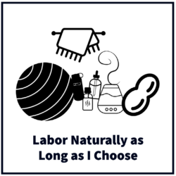 Labor naturally as long as I choose