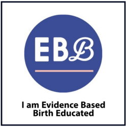 I am Evidence Based Birth educated