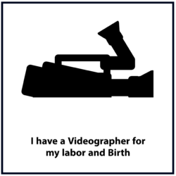 I have a videographer for my labor and birth
