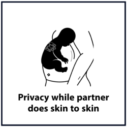 Privacy while partner does skin to skin
